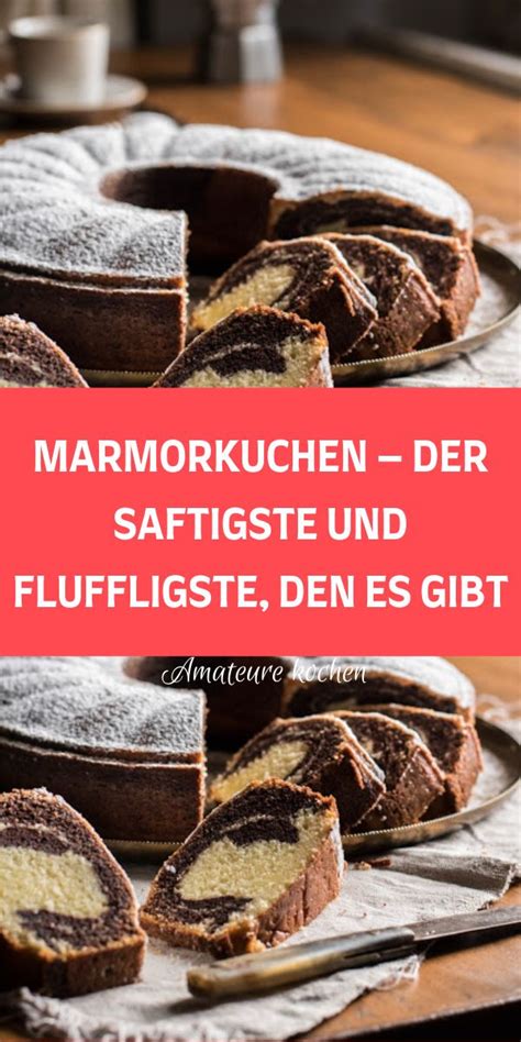 Saftiger Marmorkuchen - ein Klassiker für die ganze Familie