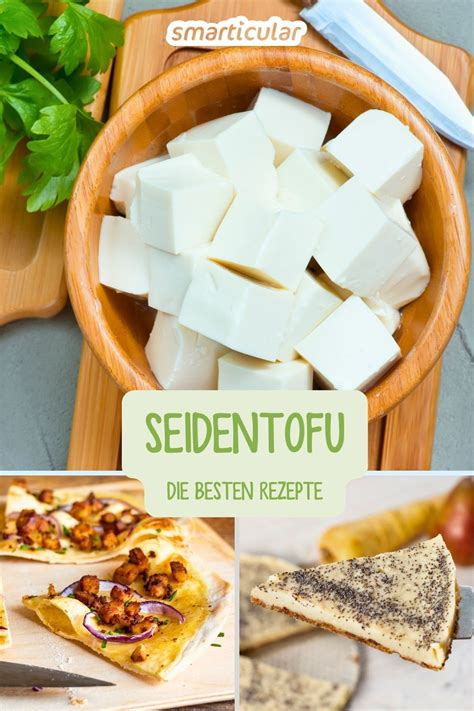 Seidentofu Konsistenz und vegane Dessert-Vielfalt