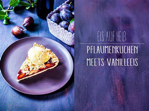 Serviervorschlag: Pflaumenkuchen-Stück mit Vanilleeis
