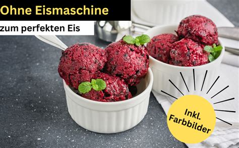 Softeiszubereitung ohne Eismaschine