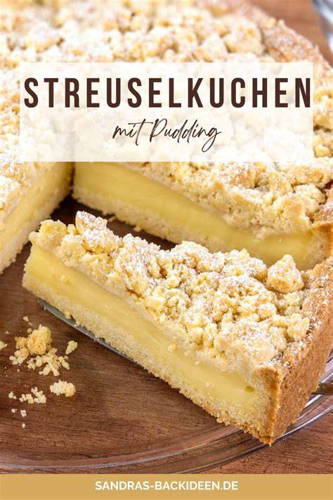Streuselkuchen mit Vanillepudding und knusprigen Streuseln