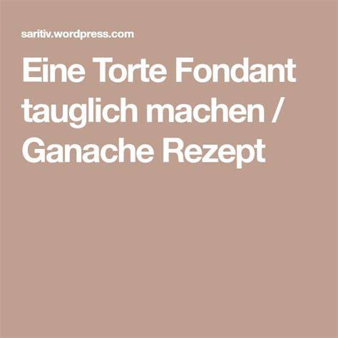 Struktur der Torte: Schokoteig, Ganache, Fondant