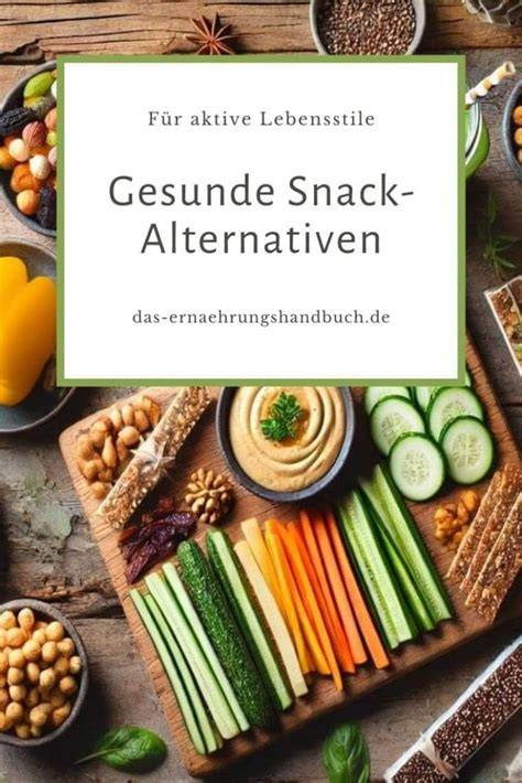 Tabelle gesunder Snack-Alternativen
