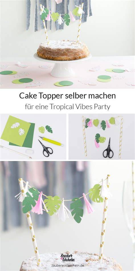 Tropical Vibes Cake Topper mit Monstera-Blättern und Tasseln