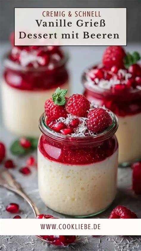 Varianten: Vanille-, Mandel-, Zitronenpudding und Beeren als Belag