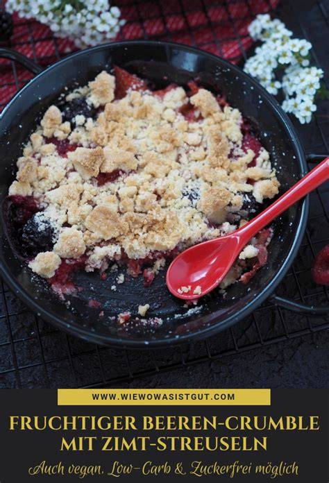 Variation: Gemischter Beeren-Crumble mit Mandeln und Zimt