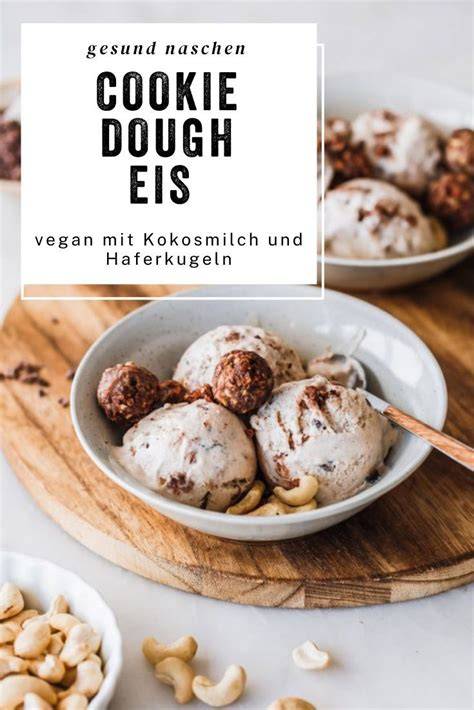 Veganes Cookie Dough Eis mit Haferkugeln