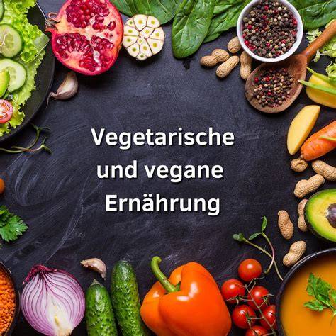 Vegetarische und vegane Ernährungsstile