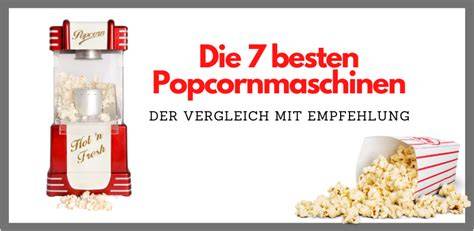 Vergleich: Popcornmaschinen mit Rührwerk vs. Heißluft-Popper