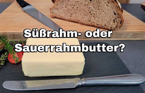Vergleichsgrafik: Süßrahmbutter vs. Sauerrahmbutter beim Backen