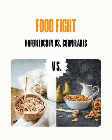 Vergleichstabelle Cornflakes vs. Haferflocken