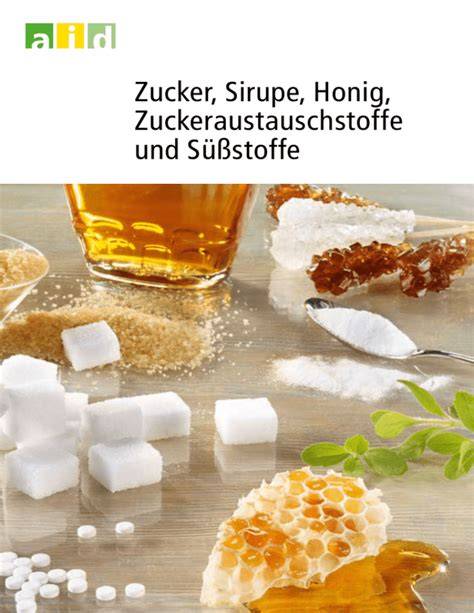 Vergleichstabelle Zucker, Honig, pflanzliche Sirupe