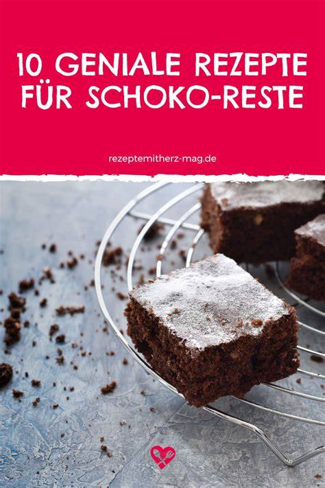 Verschiedene Rezepte aus Schokoladenresten