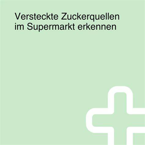 Versteckte Zuckerquellen in Lebensmitteln: Infografik