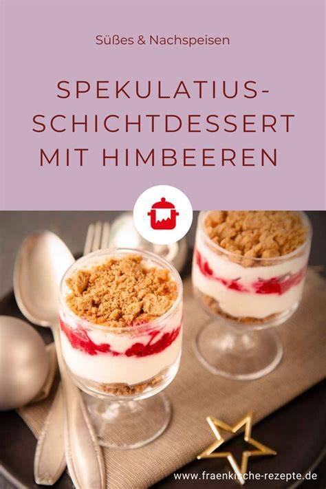 Weihnachtliches Spekulatius-Schichtdessert mit Himbeeren