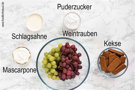 Weintrauben, Zutaten und Zubereitungsschritte