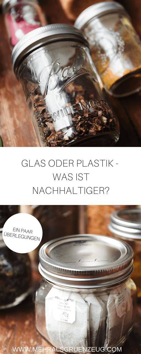 Zero Waste und Nachhaltigkeit - Glas als Trendmaterial