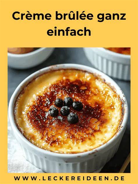 Zubereitungsschritte für Crème Brûlée in Bildern