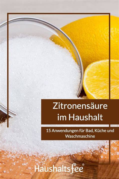 Zusätzlicher Einsatz von Zitronensäure im Haushalt und in der Kosmetik