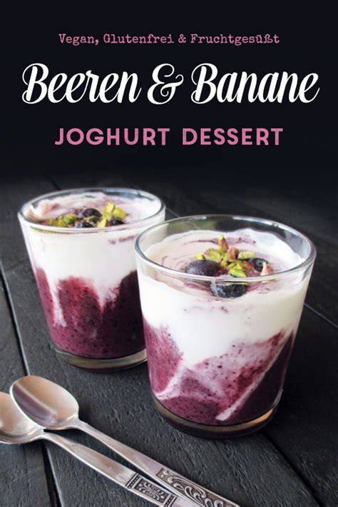 Zutatenübersicht: Banane, Joghurt, dunkle Schokolade, Beeren, Nussmus
