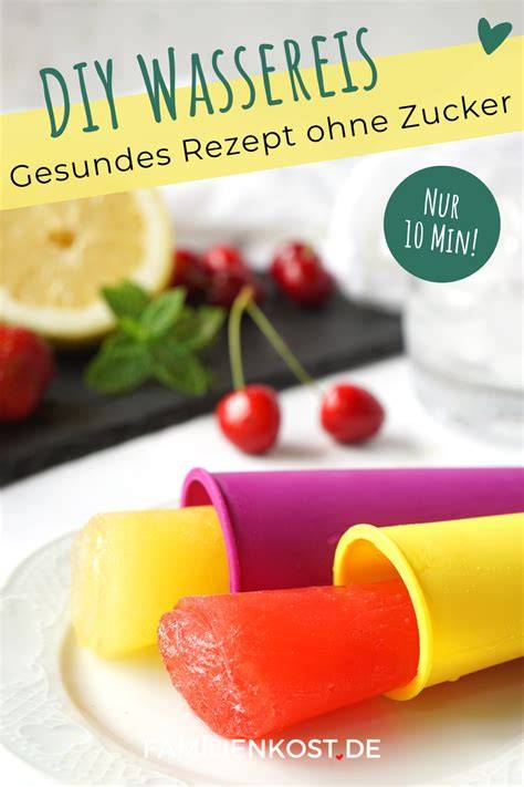 gesundes_selbstgemachtes_wassereis_aus_obst_ohne_zucker
