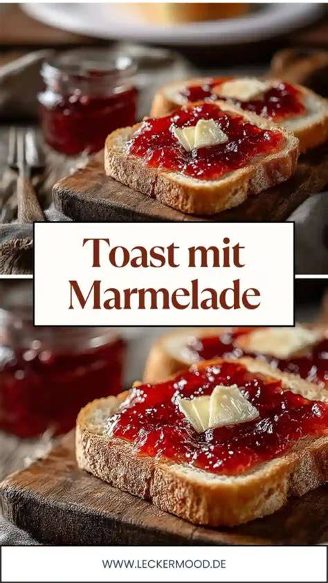 klassische Zubereitung von Toast mit Butter und Marmelade