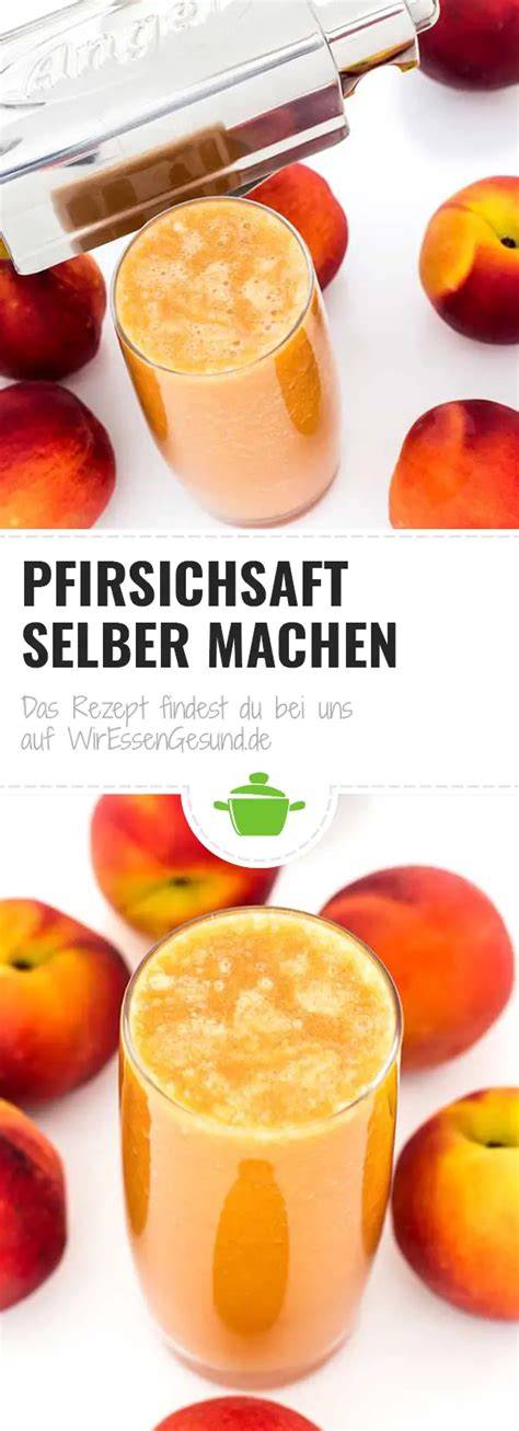 pfirsichsaft kreativ in der küche