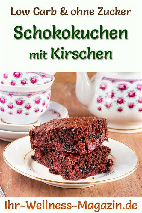 tabelle mit varianten schokokuchen ohne zucker