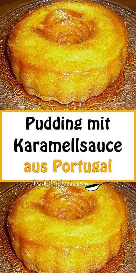 typischer portugiesischer Pudding mit Karamellsauce