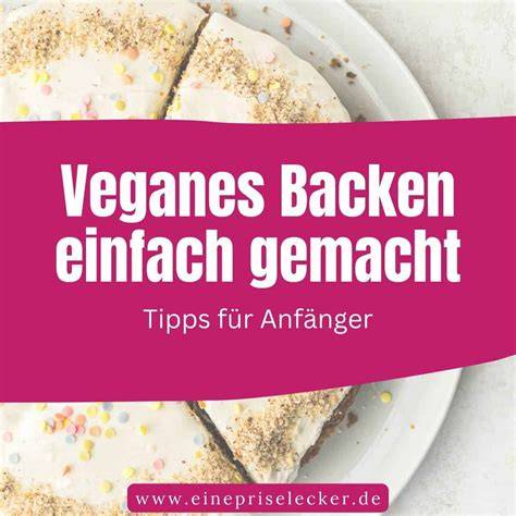 veganes backen ratgeber