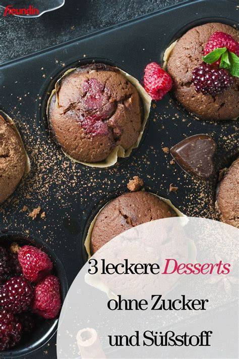 verschiedene Nachtische ohne Zucker und ohne Früchte